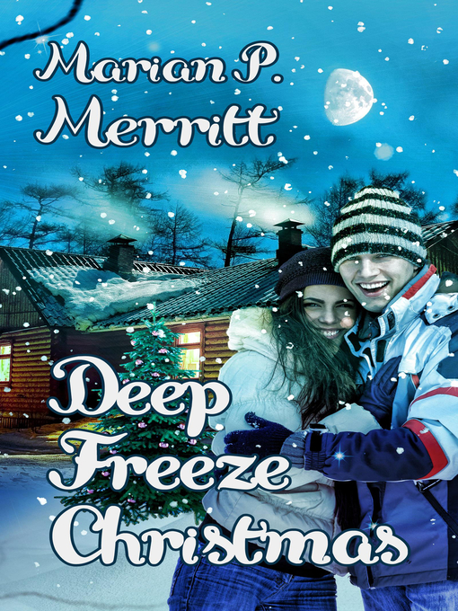 Title details for Deep Freeze Christmas by Marian P. Merritt - Available